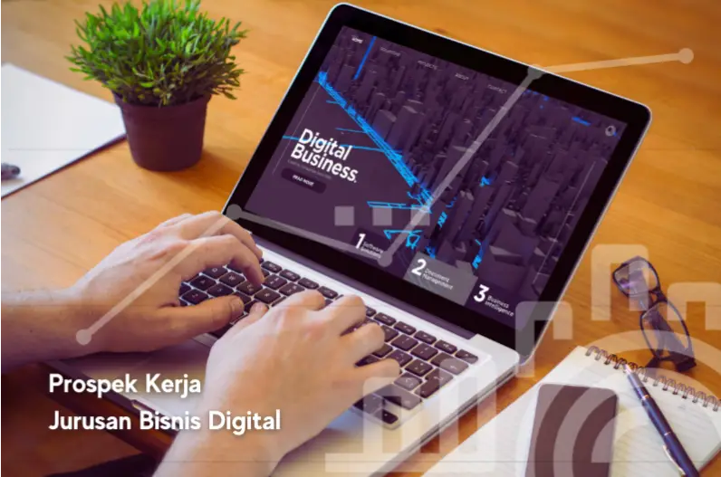 Prospek Kerja Jurusan Bisnis Digital