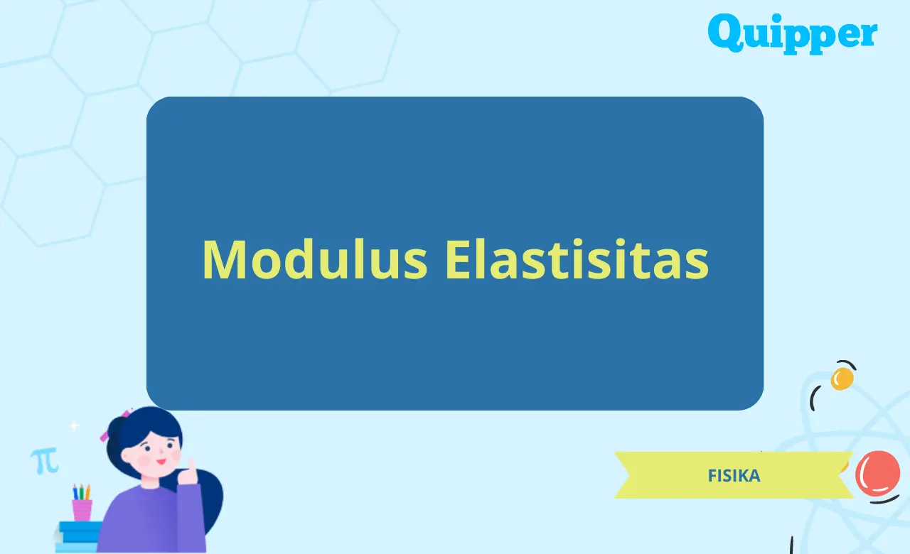 RUMUS dan Komponen Modulus Elastisitas: Stress, Strain & Modulus Young