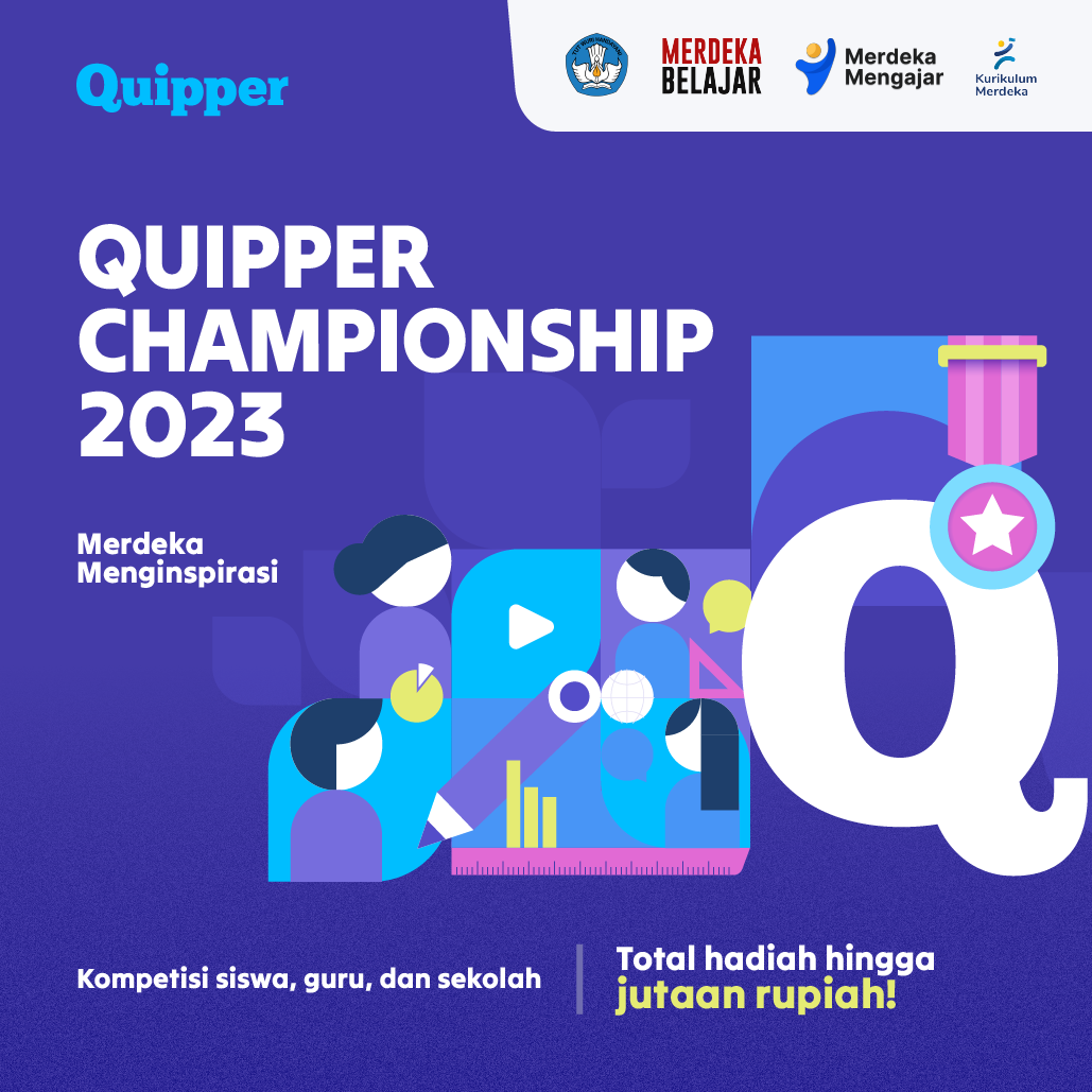 Menginspirasi Pembelajaran: Quipper Championship 2023/2024 Kompetisi Guru Inspiratif
